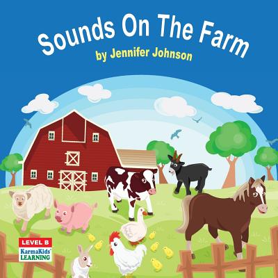 Sounds On The Farm - Johnson, Jennifer