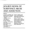 Source Book of Substance Abuse and Addiction