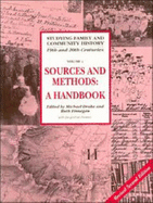 Sources and Methods for Family and Community Historians: A Handbook