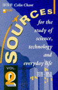 Sources for the Study of Science, Technology and Everyday Life