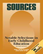 Sources: Notable Selections in Early Childhood Education