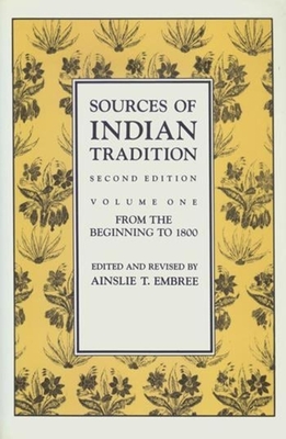 Sources of Indian Tradition: Modern India and Pakistan - Embree, Ainslie T (Editor), and Hay, Stephen (Editor)