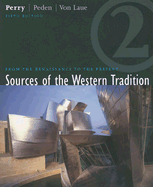 Sources of the Western Tradition, Volume 2: From the Renaissance to the Present