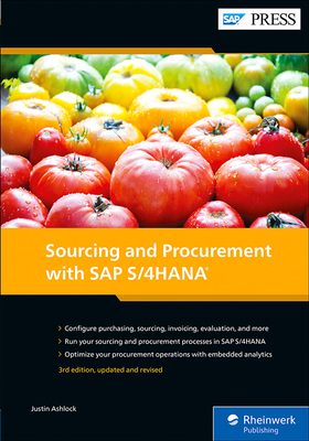 Sourcing and Procurement with SAP S/4hana - Ashlock, Justin