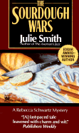 Sourdough Wars - Smith, Julie