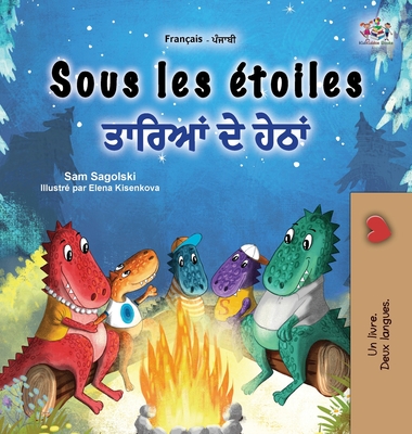 Sous les toiles (Livre pour enfants bilingue franais-pendjabi) - Sagolski, Sam, and Books, Kidkiddos