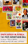 South Africa in Africa: The Post-Apartheid Era
