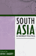 South Asia in World Politics
