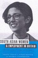 South Asian Women and Employment in Britain: The Interaction of Gender and Ethnicity