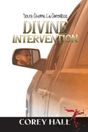 South Central LA Chronicles: Divine Intervention