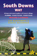 South Downs Way (Trailblazer British Walking Guides): Practical guide to walking South Downs Way with 60 Large-Scale Walking Maps & Guides to 49 Towns & Villages - Planning, Places To Stay, Places to Eat (Trailblazer British Walking Guide)
