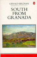 South from Granada - Brenan, Gerald