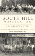 South Hill, Washington: A Community History