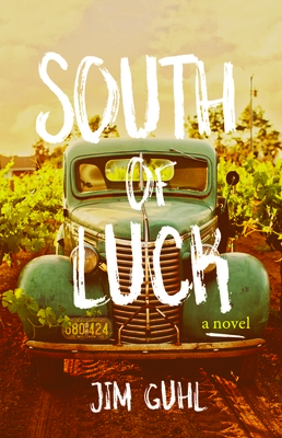 South of Luck - Guhl, Jim