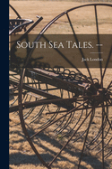 South Sea Tales. --