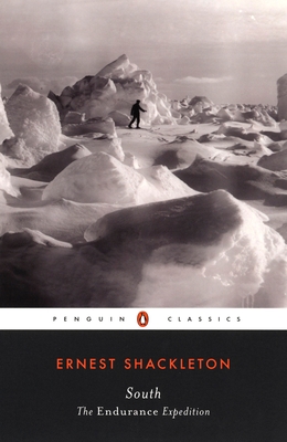 South: The Endurance Expedition - Shackleton, Ernest, and Fleming, Fergus (Introduction by), and Hurley, Frank (Photographer)