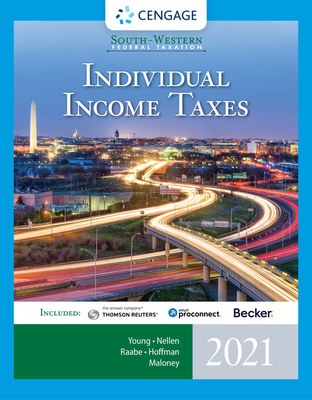 South-Western Federal Taxation 2021: Individual Income Taxes (Intuit Proconnect Tax Online & RIA Checkpoint 1 Term Printed Access Card) - Young, James, and Nellen, Annette, and Raabe, William