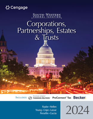 South-Western Federal Taxation 2024: Corporations, Partnerships, Estates and Trusts, Loose-Leaf Version - Raabe, William A, and Nellen, Annette, and Young, James C
