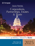 South-Western Federal Taxation 2025: Corporations, Partnerships, Estates and Trusts