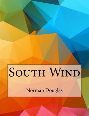 South Wind - Douglas, Norman