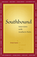 Southbound: Interviews with Southern Poets