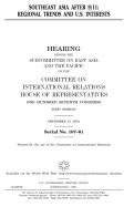 Southeast Asia after 9/11: regional trends and U.S. interests