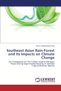 Southeast Asian Rain-Forest and Its Impacts on Climate Change