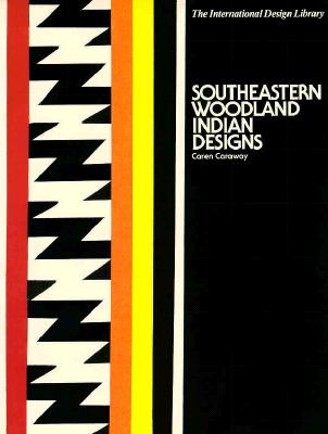 Southeastern Woodland Indian Designs - Caraway, Caren