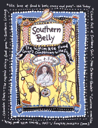 Southern Belly: The Ultimate Food Lover's Companion to the South - Edge, John T