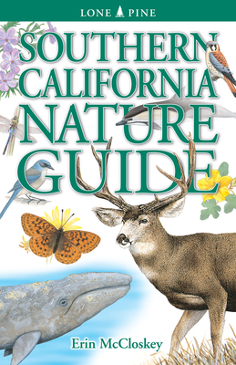 Southern California Nature Guide - McCloskey, Erin