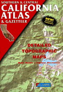 Southern & Central California Atlas & Gazetteer: Detailed Topographic Maps