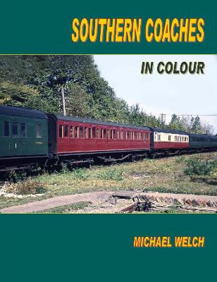 Southern Coaches in Colour - Welch, Michael