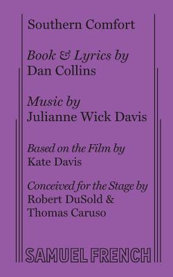 Southern Comfort - Collins, Dan, and Davis, Julianne Wick