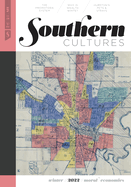 Southern Cultures: Moral/Economies: Volume 28, Number 4 - Winter 2022 Issue