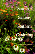 Southern Gardens, Southern Gardening