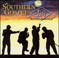 Southern Gospel Live Across America - Various Artists