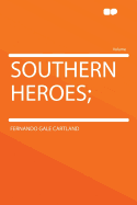 Southern Heroes;