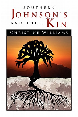 Southern Johnson's And Their Kin - Williams, Christine, Professor