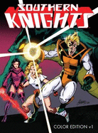 Southern Knights: Color Edition V1 (Hardcover)