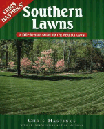 Southern Lawns: A Step-By-Step Guide to the Perfect Lawn