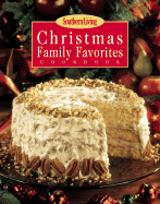 Southern Living Christmas Family Favorites - Oxmoor House (Creator)