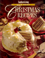 Southern Living: Our Best Christmas Recipes