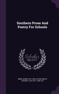 Southern Prose And Poetry For Schools