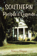 Southern Recipes & Legends