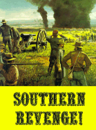 Southern Revenge!: The Confederate Burning of Chambergs, Pennsylvania