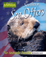 Southern Sea Otters: Fur-Tastrophe Avoided - Leardi, Jeanette