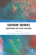 Southern Theories: Contemporary and Future Challenges