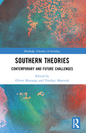 Southern Theories: Contemporary and Future Challenges