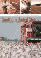 Southern United States: An Environmental History
