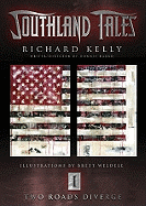 Southland Tales: Two Roads Diverge Bk. 1
